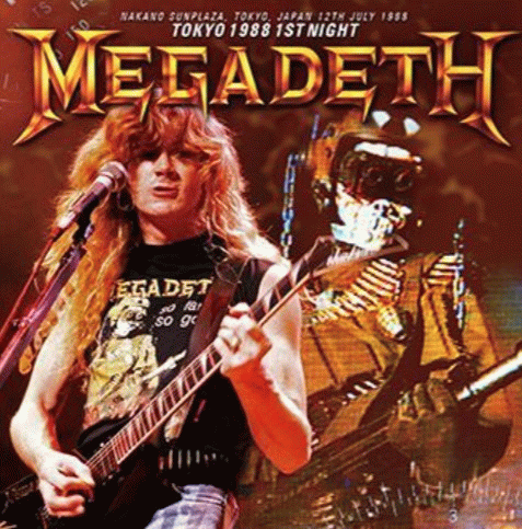 Megadeth : Tokyo 1988 - 1st Night